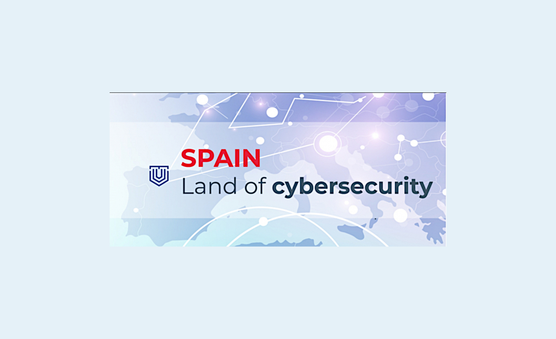 Spain Land of cibersecurity