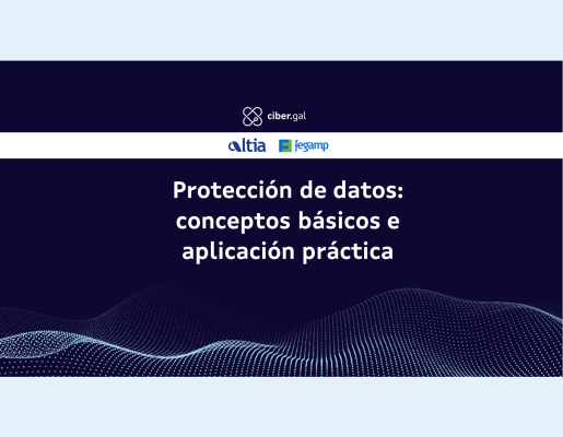 Protección de datos: conceptos básicos e aplicación práctica