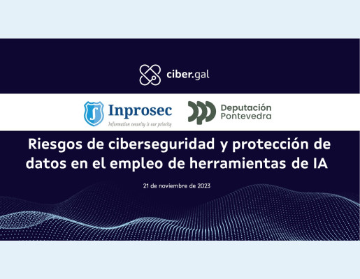 Riesgos de ciberseguridad y protección de datos en el empleo de herramientas de IA