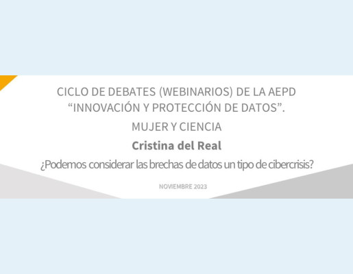 Conferencia no marco do Ciclo “Muller e Ciencia” da AEPD: ‘Podemos considerar as brechas de datos un tipo de cibercrise?