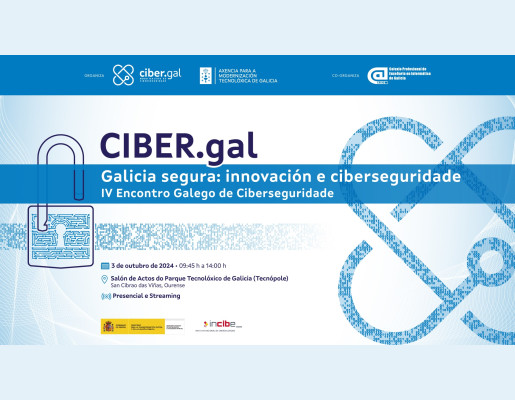 "Galicia segura: innovación e ciberseguridade" - IV Encontro CIBER.gal. Actividades. 03 oct. 2024