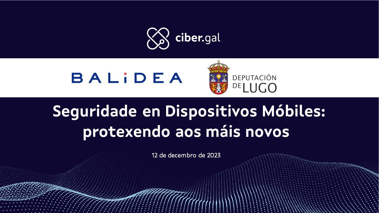 Seguridade en Dispositivos Móbiles: protexendo aos máis novos