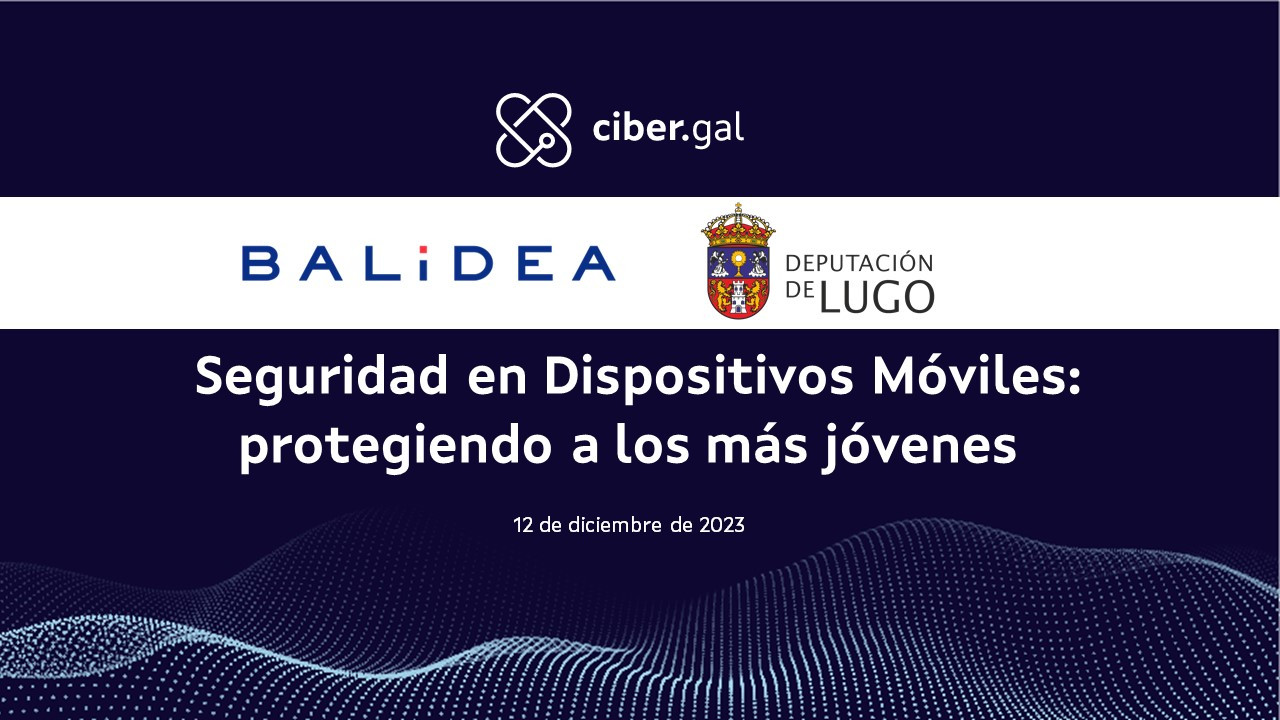 Seguridad en dispositivos móviles. Protegiendo a los más jóvenes