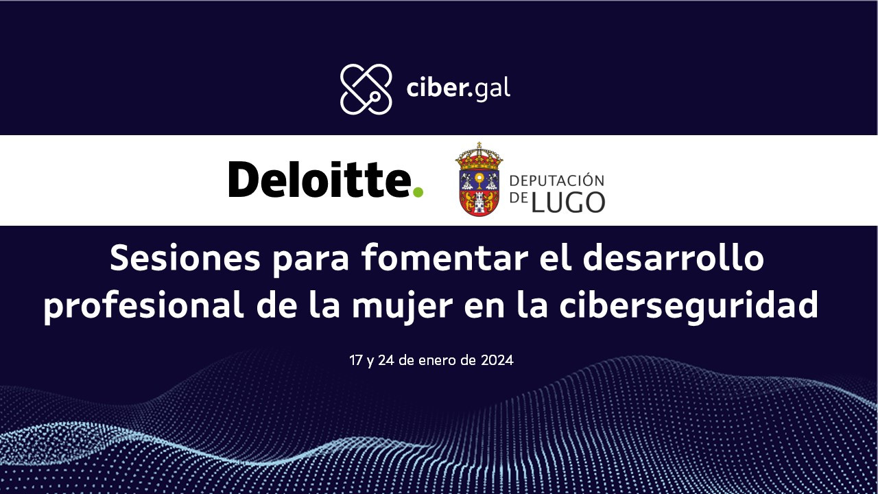 Sesiones para fomentar el desarrollo profesional de la mujer en la ciberseguridad