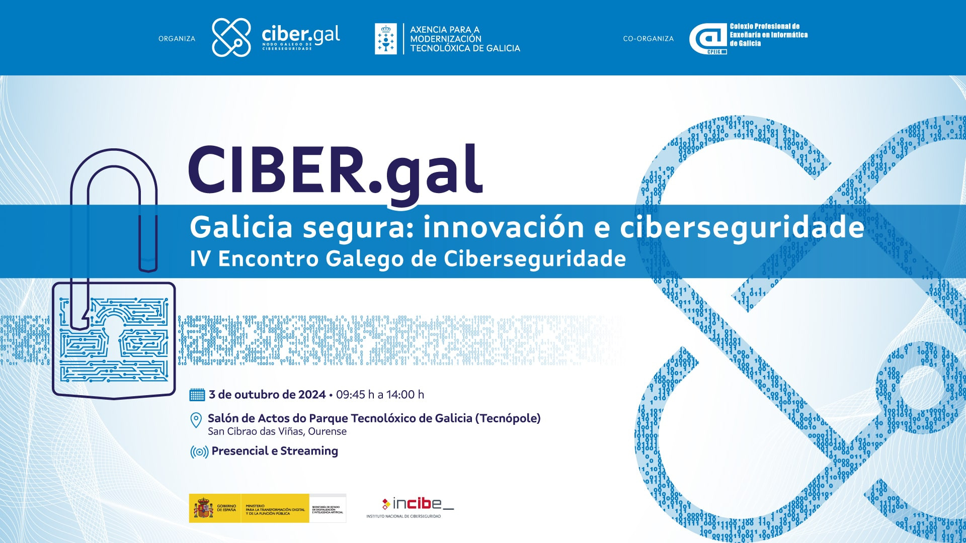 "Galicia segura: innovación e ciberseguridade" - IV Encontro CIBER.gal. Actividades. 03 oct. 2024