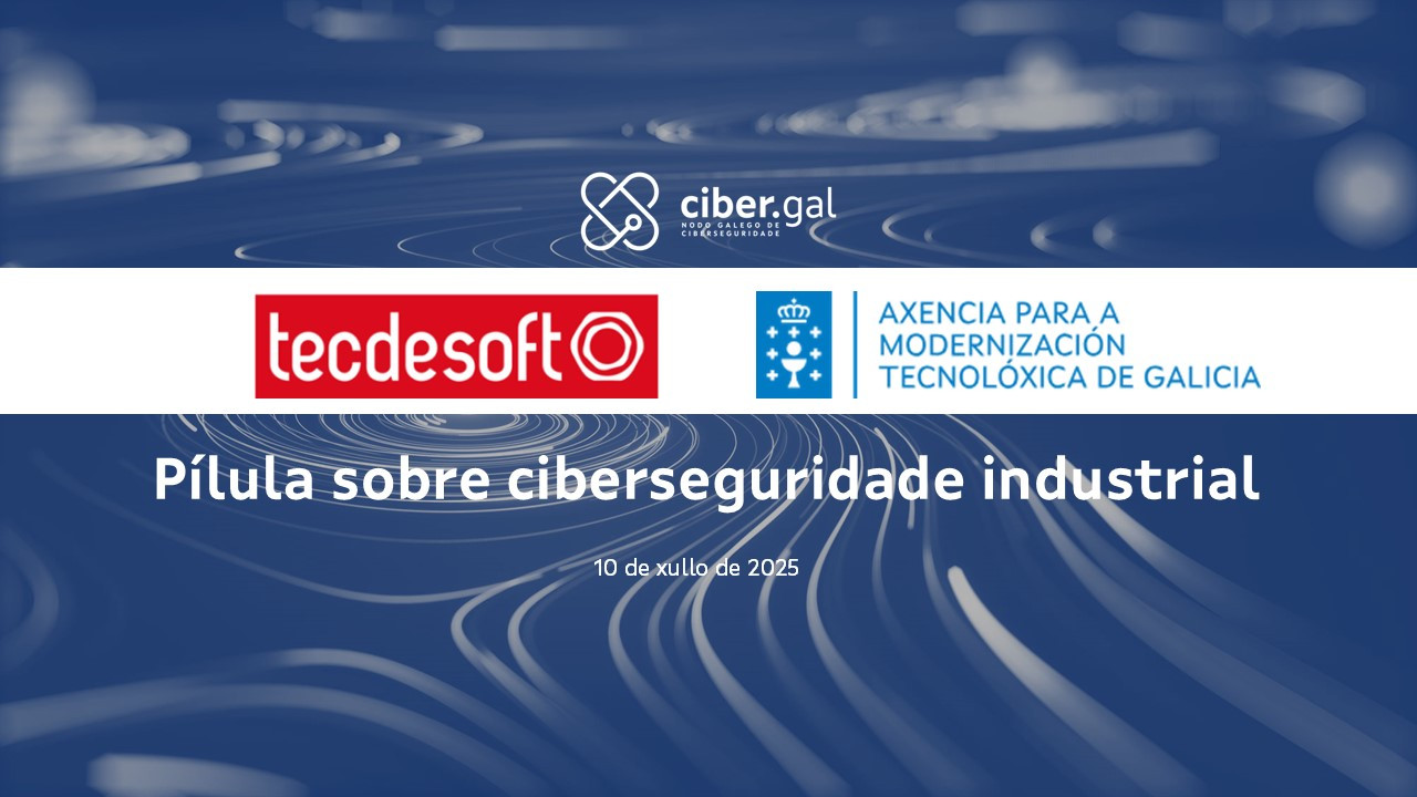 pílula sobre ciberseguridade industrial