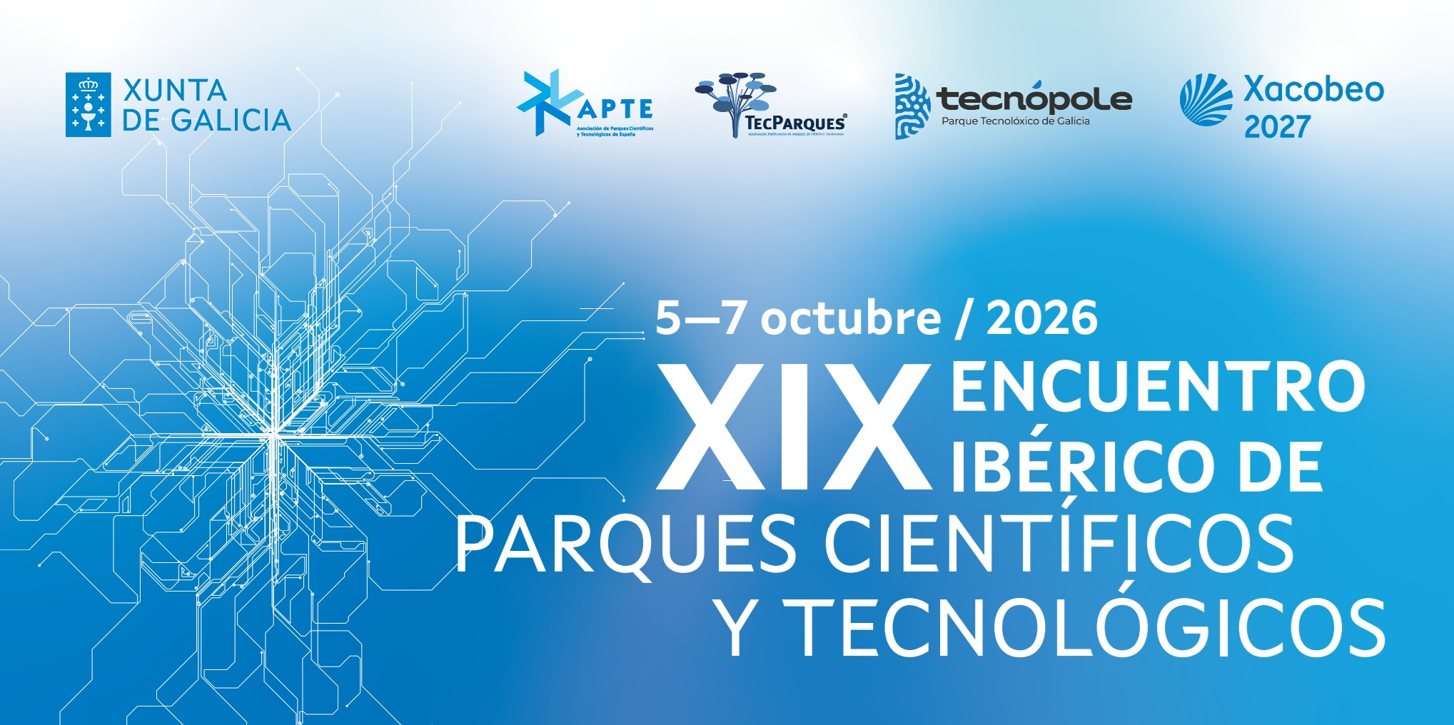 XIX ENCUENTRO IBÉRICO DE PARQUES CIENTÍFICOS Y TECNOLÓGICOS