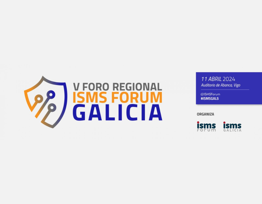 V Foro Rexional de ISMS Forum Galicia