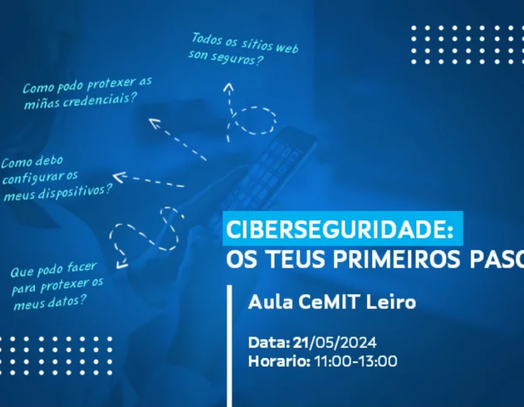 Ciberseguridad, os teus primeiros pasos en Leiro