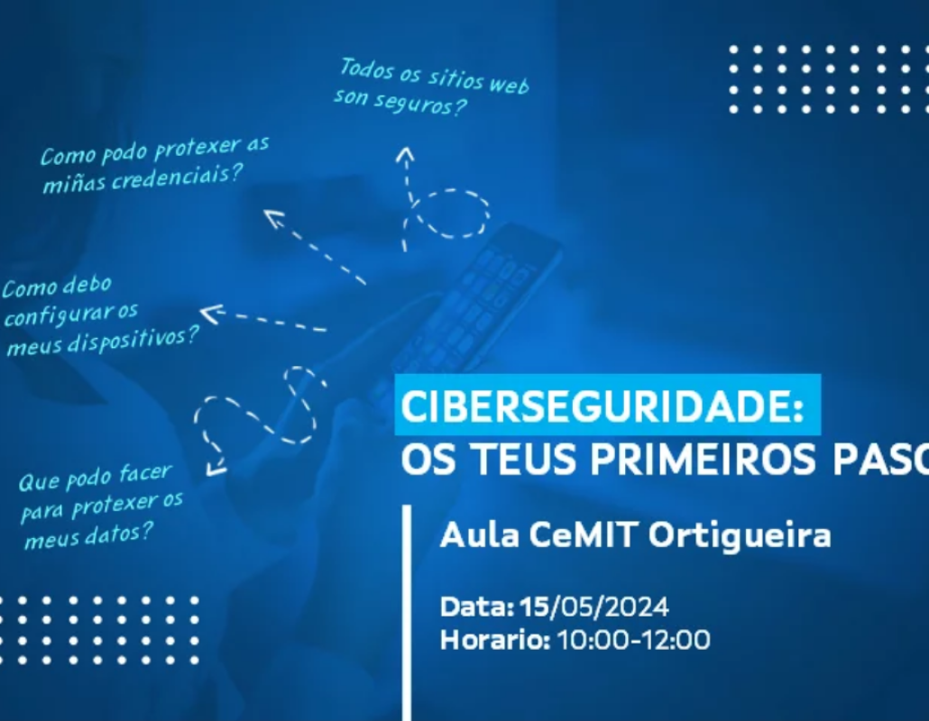 Ciberseguridad, os teus primeiros pasos en Ortigueira
