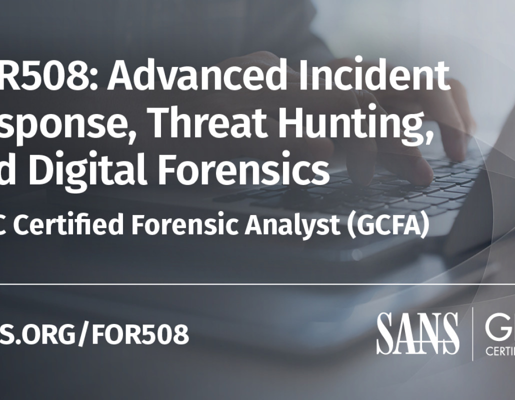 Curso Advanced Incident Response, Threat Hunting, and Digital Forensics, que inclúe a certificación GIAC Certified Forensic Analyst (GCFA) do SANS Institute – GIAC Certifications