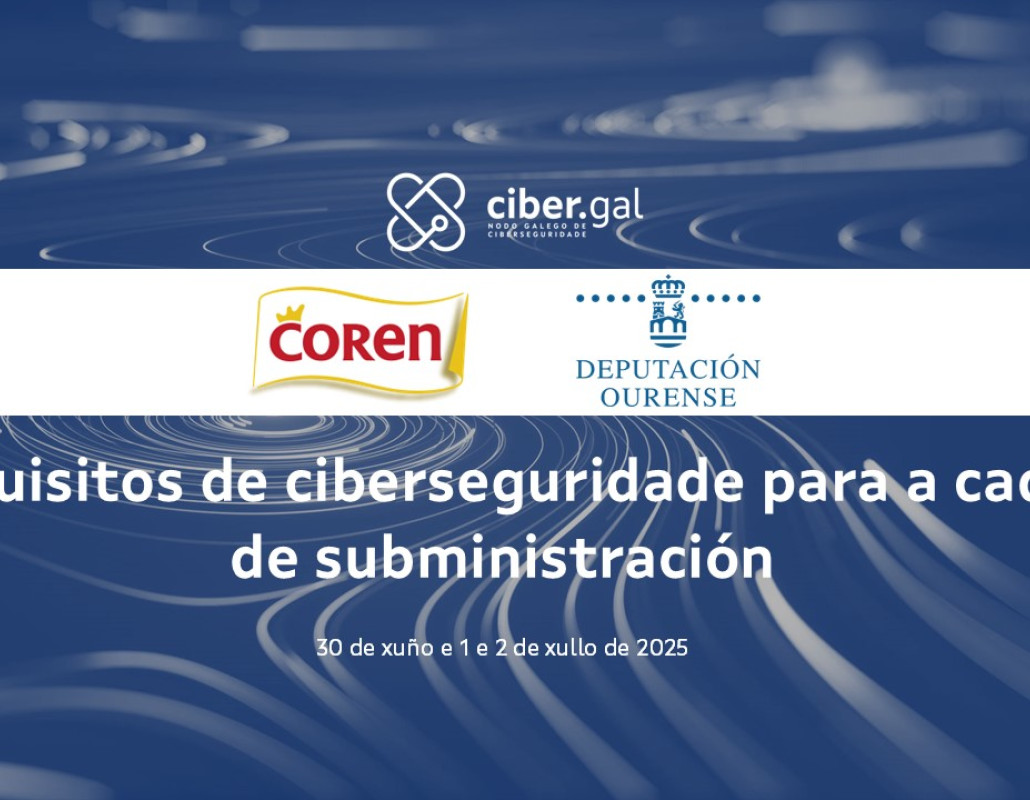 requisitos de ciberseguridade para a cadea de subministración GAL